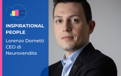 Inspirational People: Lorenzo Dornetti, CEO di Neurovendita