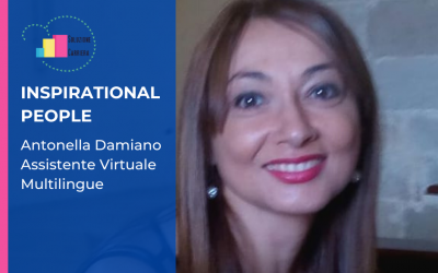 Inspirational People: Antonella Damiano, Assistente Virtuale Multilingue